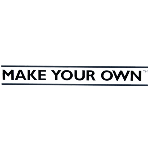 MAKE YOUR OWN